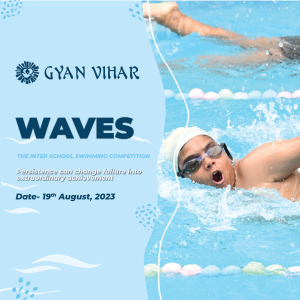 Gyan Vihar School - Waves Event