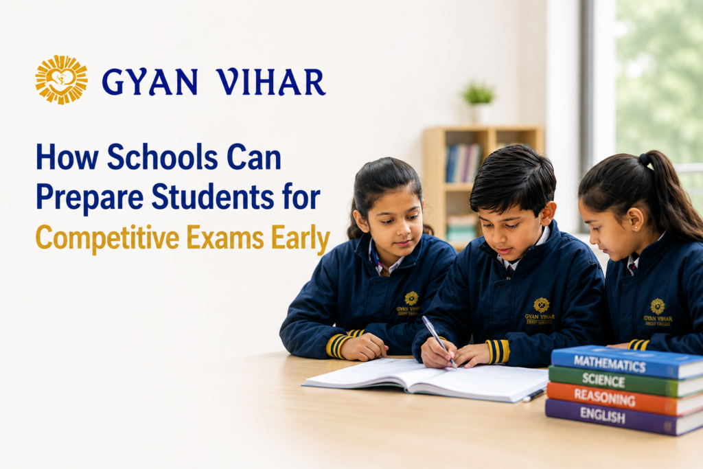 How Schools Can Prepare Students for Competitive Exams Early