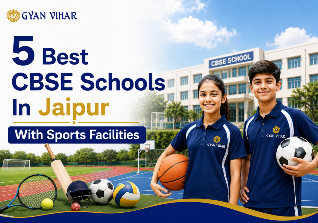 5 Best CBSE Schools In Jaipur With Sports Facilities
